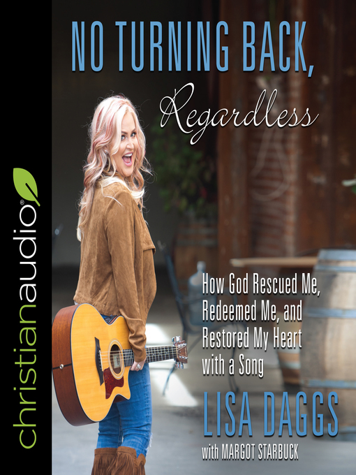 Title details for No Turning Back, Regardless by Lisa Daggs - Available